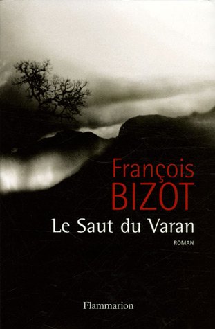 Stock image for Le Saut du Varan [Paperback] Bizot, François for sale by LIVREAUTRESORSAS
