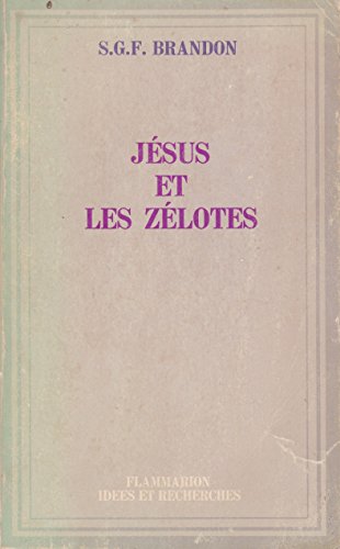 9782082107051: Jesus et les zelotes - recherche sur le facteur politique dans le christianisme primitif