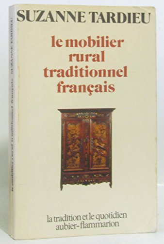 Beispielbild fr Le Mobilier rural traditionnel franais zum Verkauf von Ammareal