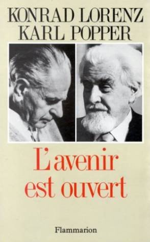 Stock image for L'avenir est ouvert: - TRADUIT DE L'ALLEMAND Lorenz, Konrad for sale by LIVREAUTRESORSAS