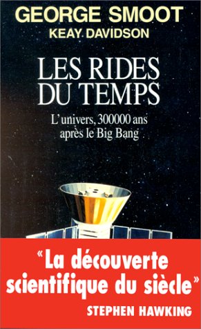 Stock image for Les Rides Du Temps : L'univers, Trois Cent Mille Ans Aprs Le Big Bang for sale by RECYCLIVRE