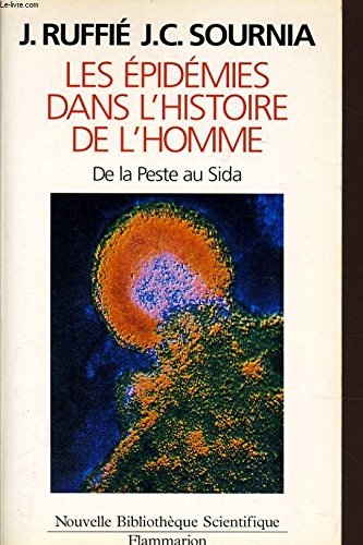 Beispielbild fr Les pidmies dans l'histoire de l'homme : Essai d'anthropologie mdicale zum Verkauf von Ammareal