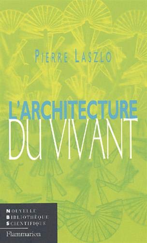 Beispielbild fr L'Architecture du vivant zum Verkauf von Ammareal