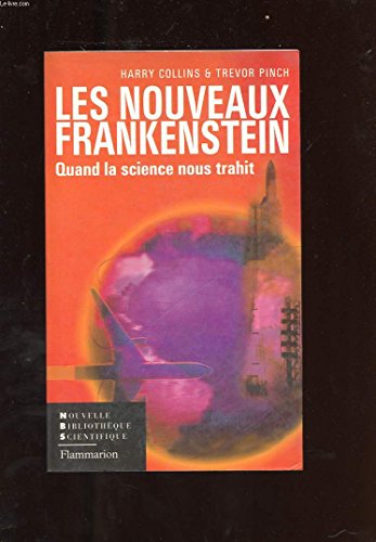 Stock image for Les nouveaux Frankenstein : Quand la science nous trahit for sale by La bataille des livres