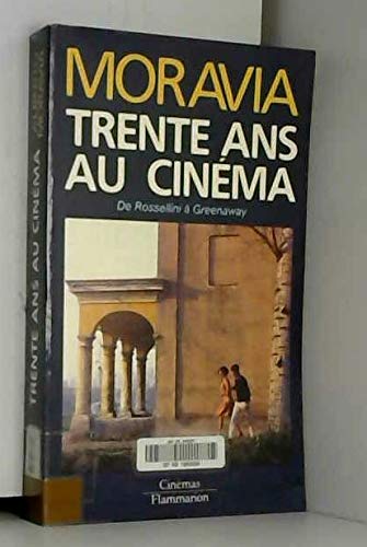 9782082114103: Trente ans au cinema de rossellini a greenaway: - TRADUIT DE L'ITALIEN - LETTRE-PREFACE