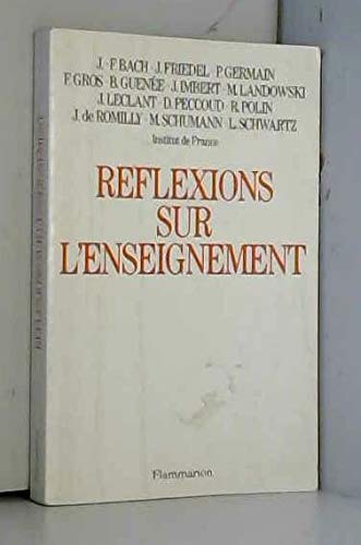 Stock image for R flexions sur l'enseignement Acad mie des Sciences for sale by LIVREAUTRESORSAS