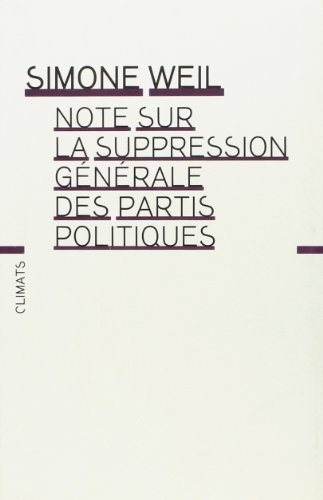 Beispielbild fr Note sur la suppression gnrale des partis politiques zum Verkauf von Ammareal