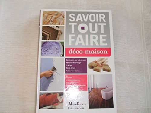 Beispielbild fr Savoir tout faire : Dco-maison zum Verkauf von Ammareal