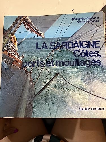 9782082623155: SARDAIGNE, COTES, PORTS ET MOUILLAGES 82 ILLUSTRATIONS EN COULEUR, PLANS