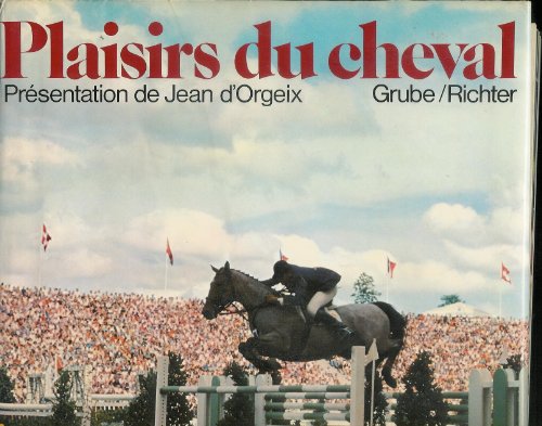 Stock image for Plaisirs du cheval for sale by Librairie de l'Avenue - Henri  Veyrier