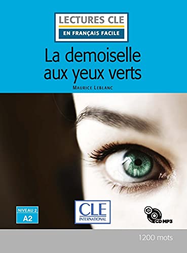 Beispielbild fr LA DEMOISELLE AUX YEUX VERTS - NIVEAU 2;A2 - LIVRE+CD zum Verkauf von Agapea Libros