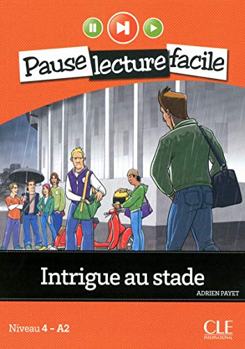 Beispielbild fr Intrigue au stade : Niveau 4 - A2 (1CD audio) zum Verkauf von medimops