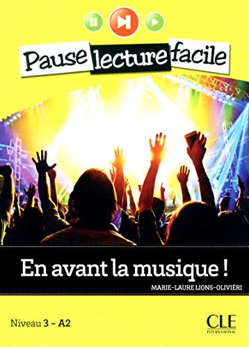 Beispielbild fr En avant la musique - Niveau 3 (A2) - Pause lecture facile - Livre + CD zum Verkauf von Ammareal