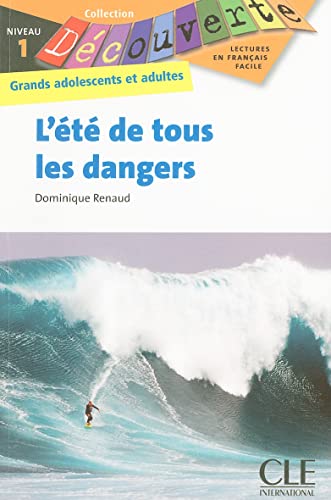 Imagen de archivo de L't de tous les dangers - Niveau 1 - Lecture Dcouverte - Livre [Broch] Renaud, Dominique a la venta por BIBLIO-NET