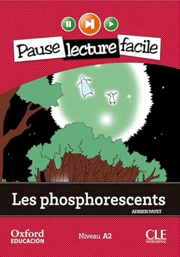 9782090314243: Les phosphorescents. Lecture + CD-Audio (Pause lecture facile)