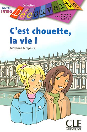 Stock image for C'Est Chouette, la Vie! for sale by ThriftBooks-Atlanta