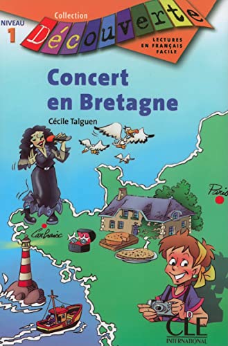 9782090315240: Concert En Bretagne, Niveau 1 (Decouverte: Lectures En Francais Facile) (French Edition)