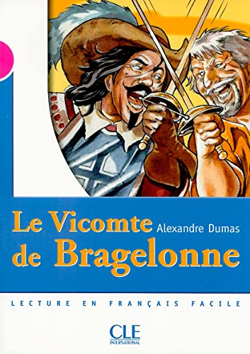 9782090316049: Le Vicomte de Bragelonne - Niveau 3 - Lecture Mise en scne - Livre