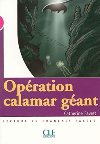 Beispielbild fr Opration Calamar gant - Niveau 3 - Lecture Mise en scne - Livre zum Verkauf von Ammareal