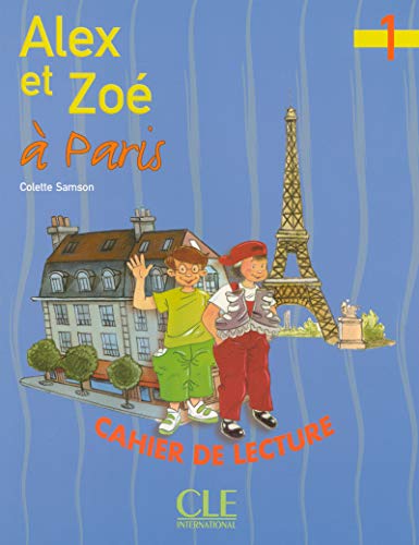 Imagen de archivo de Alex et Zoe Level 1 Alex et Zoe a Paris (Reader) a la venta por Better World Books