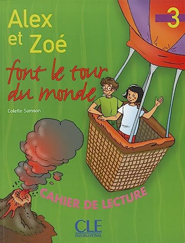 Stock image for Alex Et Zoe Font Le Tour Du Monde Niveau 3: Cahier De Lecture (French Edition) for sale by HPB-Ruby