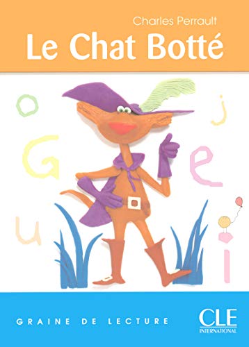 9782090316933: Le chat botté. Lecture classique. Niveau 3: Le Chat Botte (Level 3) (Graine de lecture)