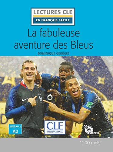 Beispielbild fr La fabuleuse aventure des Bleus + CD zum Verkauf von Agapea Libros