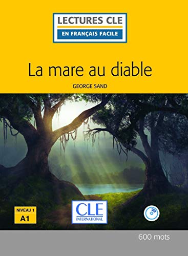 Beispielbild fr La mare au diable - Niveau 1/A1 - Lecture CLE en Franais Facile   Livre + CD - 2me dition zum Verkauf von AG Library
