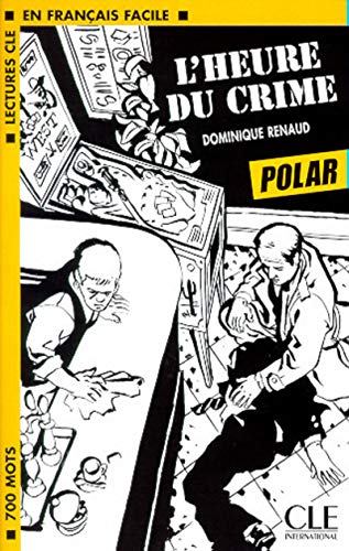 Beispielbild fr L'heure du crime (Polar): Niveau 1 zum Verkauf von WorldofBooks