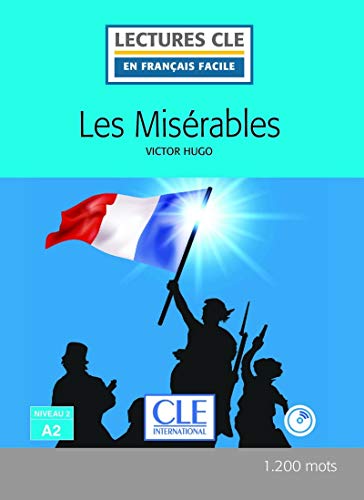 Imagen de archivo de Les misrables - Niveau 2/A2 - Lectures CLE en Franais facile - Livre + CD - 2me dition a la venta por Agapea Libros