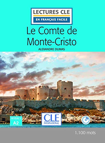 Imagen de archivo de Le Comte de Monte-Cristo - Niveau 2/A2 - Lectures CLE en Franais facile - Livre + CD - 2me dition a la venta por Agapea Libros