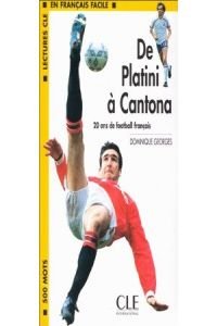 Stock image for LCF PLATINI A CANTONA (D�couverte classique) (French Edition) for sale by Phatpocket Limited