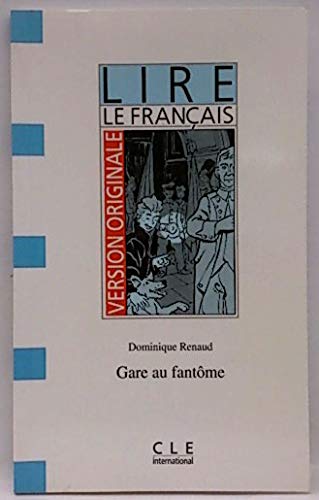 Beispielbild fr Gare Au Fantme zum Verkauf von RECYCLIVRE
