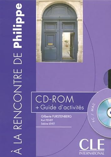 Beispielbild fr A la rencontre de Philippe : CD-ROM + Guide d'activits zum Verkauf von medimops