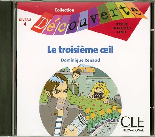 Beispielbild fr Le troisime oeil - Niveau 4 - Lecture Dcouverte - CD zum Verkauf von medimops