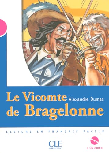 9782090329124: Le Vicomte de Bragelonne - Niveau 3 - Lecture Mise en scne - Livre + CD