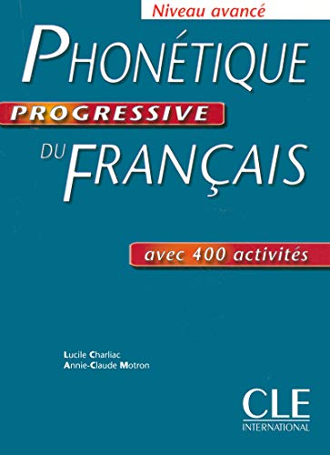 Imagen de archivo de AVANCE. PHONETIQUE PROGRESSIVE DU FRAN AIS a la venta por Librairie A LA PAGE