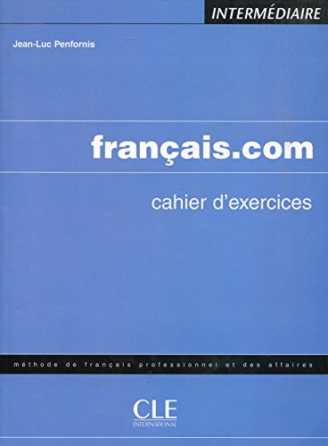 Imagen de archivo de Francais. Com : Cahier d'Exercices a la venta por Better World Books