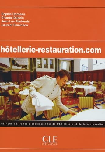 Imagen de archivo de Hotellerie-restauration.COM a la venta por European Books and Media LLC