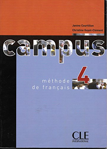 Imagen de archivo de Campus 4 : Mthode de Franais a la venta por Better World Books Ltd