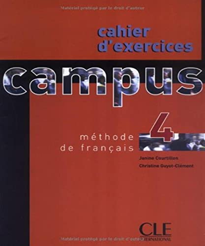 Beispielbild fr Campus: Cahier D'Exercices 4 (Methode de Francais) zum Verkauf von WorldofBooks