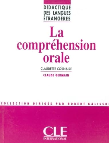 Imagen de archivo de Dle comprehension orale col.didactique des langues etrangeres a la venta por Gallix