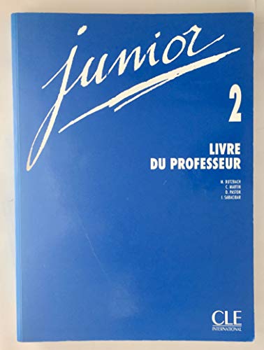 Imagen de archivo de Junior 2. Le livre du professeur a la venta por Ammareal