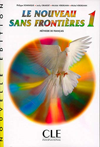 Stock image for Le Nouveau San Frontieres 1 (LE NOUVEAU SANS FRONTIERES) (French Edition) for sale by SecondSale