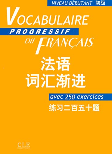 9782090334814: Vocabulaire Progressif du franais version franco-chinoise - Niveau dbutant - Livre