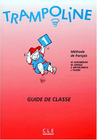 9782090335248: Trampoline. Niveau 1, Guide De Classe: Guide de classe 1