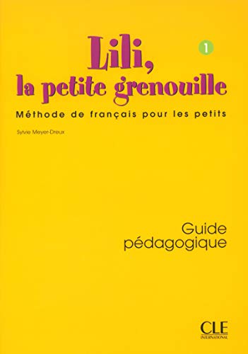 9782090335415: LILI LA PETITE GRENOUILLE GUIDE PEDAGOGIQUE: Guide pedagogique 1