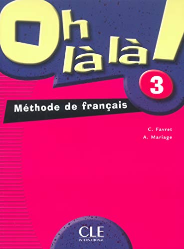 9782090336283: Oh l l! - Niveau 3 - Livre de l'lve