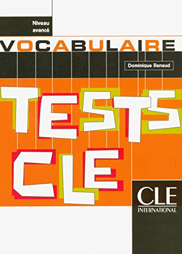 Tests Cle Vocabulary (Advanced) (French Edition) (9782090336474) by Anthony