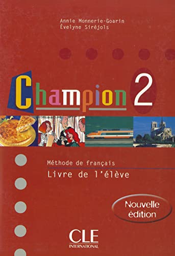 Beispielbild fr Champion 2 : Mthode de franais (livre de l'lve) zum Verkauf von Ammareal